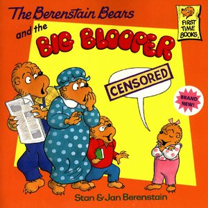 cover image of The Berenstain Bears and the Big Blooper